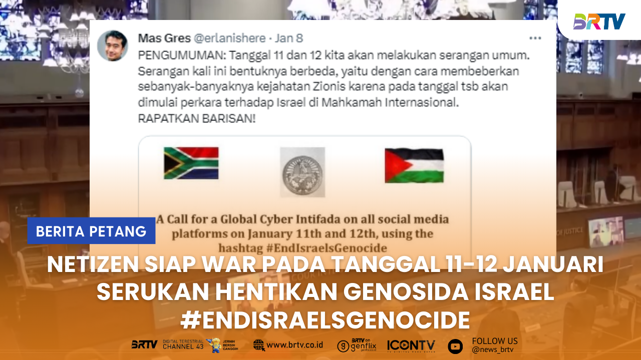 Perdana Sidang ICJ, Netizen Ramai Serukan Gerakan Hentikan Genosida Israel!